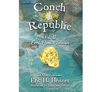 Conch Republic Vol. 2 - Errol Flynn's Treasure