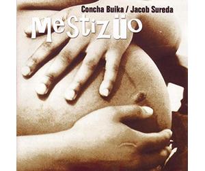 Concha Buika & Jacob Sur - Mestizueo