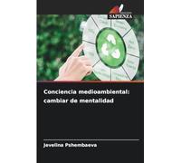 Conciencia medioambiental: cambiar de mentalidad