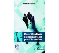 Conciliation et médiation prud'homales - Gemme-France - L'harmattan - broché - Etude