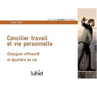 Concilier travail et vie personnelle