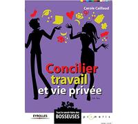 Concilier travail et vie privée