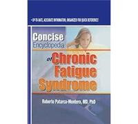 Concise Encyclopedia of Chronic Fatigue Syndrome - Roberto Patarca Montero - Taylor amp Francis Inc - Livre en Anglais - Hardback Roberto Patarca MonteroRoberto Patarca Montero (Auteur)