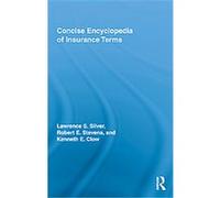 Concise Encyclopedia of Insurance David L. Loudon, Kenneth E. Clow, Lawrence Silver, Robert E. Stevens (Auteur)