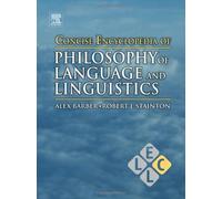 Concise Encyclopedia Of Philosophy Of Language And Linguistics