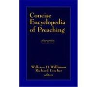 Concise Encyclopedia of Preaching