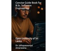 Concise Guide Book for B.Sc. Software Engineering: Open University of Sri Lanka
