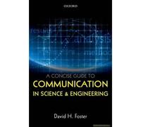 Concise Guide To Communication In Science And Engineering