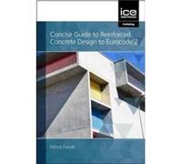 Concise Guide to Reinforced Concrete Design to Eurocode 2 by Patrick Purcell Patrick Purcell (Auteur)