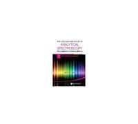 Concise Handbook Of Analytical Spectroscopy, The: Theory, Applications, And Reference Materials (In 5 Volumes)