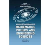 Concise Handbook Of Mathematics Physics Andrei D Russian Academy Of Sciences Polyanin, Chernoutsan Moscow , Moscow Alexei I Gubkin Russian State University Of Oil And Gas (Auteur)