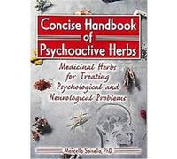 Concise Handbook of Psychoactive Herbs Marcello Spinella (Auteur)