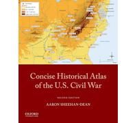 Atlas historique concis de la guerre de Sécession américaine – Oxford University Press