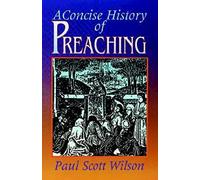 Concise History Of Preaching