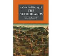 A Concise History of the Netherlands