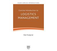 Concise Introduction to Logistics Management