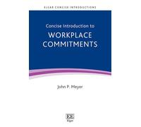 Concise Introduction to Workplace Commitments