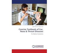 Concise Textbook of Ear, Nose & Throat Diseases: For Medical Graduates