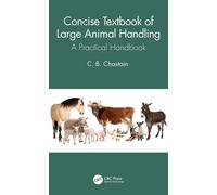 Concise Textbook Of Large Animal Handling