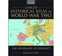 CONCISEHISTORICAL ATLAS WORLD WAR 2 P by Story & Ronald Professor of History & Professor of History & University of MassachusettsAmherst Ronald Story (Auteur)