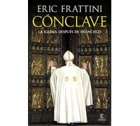 Cónclave: La Iglesia después de Francisco
