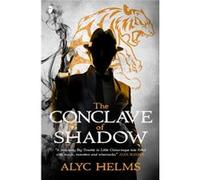 Conclave Of Shadow Alyc Helms, (Auteur)