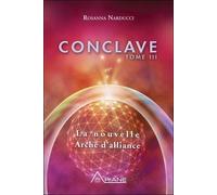 Conclave - Tome 3, La Nouvelle Arche D'alliance