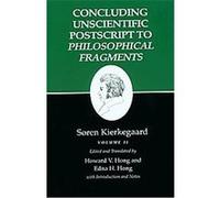 Concluding Unscientific Postscript to Philosophical Fragments, Kierkegaard's Writings, 12 Howard Vincent Hong, Soren Kierkegaard (Auteur)