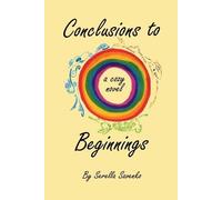 Conclusions to Beginnings