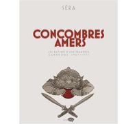Concombres amers Les racines d une tragédie : Cambodge 1967 - 1975 - Séra - Marabulles - cartonné - Bande dessinée