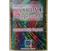 Concordance Indispensable - Version Louis Segond