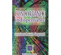 Concordance indispensable version Louis Segond