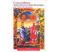 Concordance mytho-physico-cabalo-hermétique, suivi de "Traité préliminaire de physique