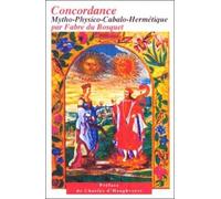 Concordance mytho-physico-cabalo-hermétique, suivi de "Traité préliminaire de physique