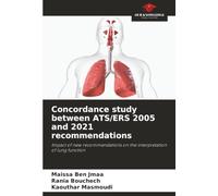 Concordance study between ATS/ERS 2005 and 2021 recommendations: Impact of new recommendations on the interpretation of lung function
