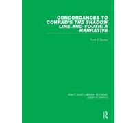 Concordances To Conrad's The Shadow Line And Youth