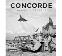 Concorde: An Icon in the News