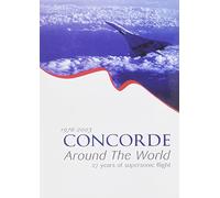Concorde Around the World - 27 Years of Supersonic Flight [VHS]