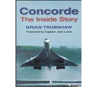 Concorde: The Inside Story