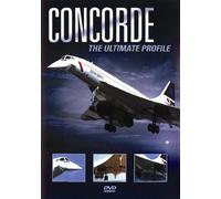 Concorde: the Ultimate Profile - Concorde; the Ultimate Profile [Import anglais]
