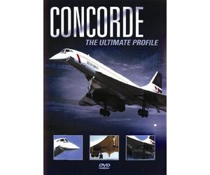 Concorde: the Ultimate Profile - Concorde; the Ultimate Profile [Import anglais]