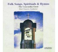 Concordia Choir - Folk Songs Spirituals & Hymns