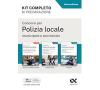 Concorsi per Polizia Locale municipale e provinciale. Kit completo di preparazione. Edizione 2025/2026. Per concorsi pubblici. Con software di simulazione MyDesk
