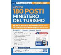 Concorso 180 posti Ministero del turismo. 40 funzionari e 20 assistenti giuridico-amministrativi. Manuale completo per tutte le prove 40 funzionari ... assistente virtuale e software di simulazione