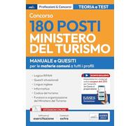 Concorso 180 posti Ministero del turismo. Manuale e quesiti per le materie comuni a tutti i profili. Con software di esercitazione