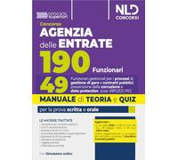 Concorso 190 posti Agenzia delle Entrate. Manuale + Quiz per il profilo 49 per i processi di gestione di gare e contratti pubblici, prevenzione della corruzione e data protection (Cod. 49FG/GC-PC)