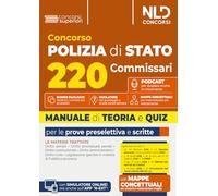 Concorso 220 Commissari Polizia di Stato 2026. Manuale di teoria e quiz per la prova preselettiva e per la prova scritta. Nuova ediz.