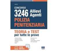 Concorso 3246 Allievi Agenti Polizia Penitenziaria - Teoria e Test per tutte le prove