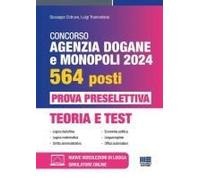 Concorso Agenzia Dogane E Monopoli 2024 Per 564 Posti. Prova Preselettiva. Teoria E Test