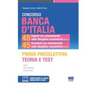 CONCORSO BANCA ITALIA 45 Esperti discipline economiche e 45 Assistenti discipline economiche - Prova preselettiva Teoria Test